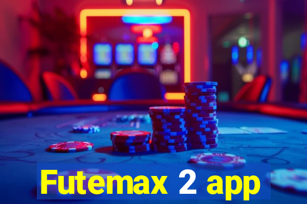 Futemax 2 app